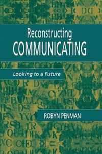 Reconstructing Communicating