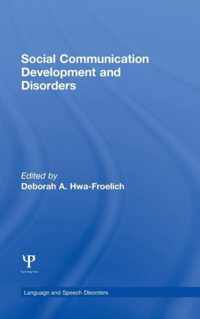 Social Communication Development and Disorders