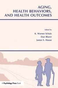 Aging, Health Behaviors, and Health Outcomes