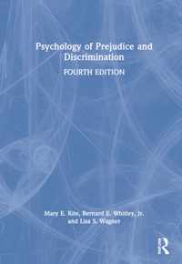 Psychology of Prejudice and Discrimination