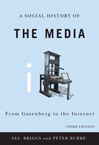 A Social History of the Media