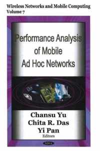 Performance Analysis of Mobile Ad Hoc Networks