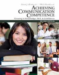 Achieving Communication Competence