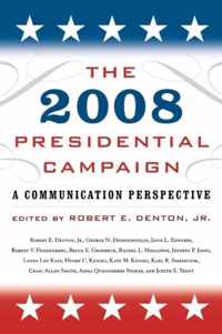 The 2008 Presidential Campaign