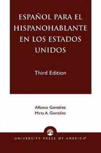 Espanol Para el Hispanohablante en los Estados Unidos