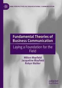 Fundamental Theories of Business Communication