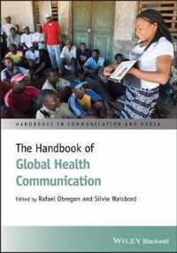 The Handbook of Global Health Communication