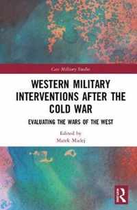 Western Military Interventions After The Cold War