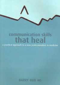 Communication Skills That Heal