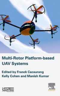 Multi-rotor Platform Based UAV Systems