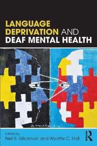 Language Deprivation and Deaf Mental Health