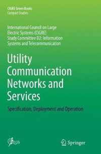 Utility Communication Networks and Services