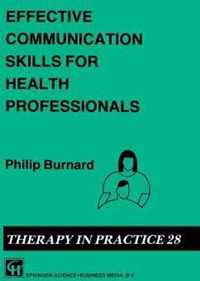 Effective Communication Skills for Health Professionals