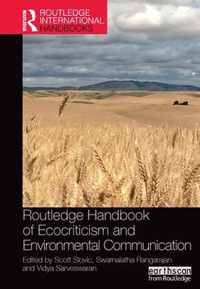 Routledge Handbook of Ecocriticism and Environmental Communication