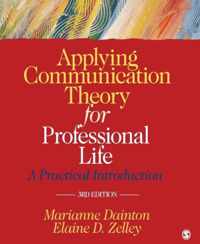 Applying Communication Theory for Professional Life