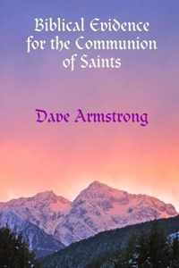 Biblical Evidence for the Communion of Saints