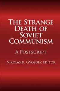 The Strange Death of Soviet Communism