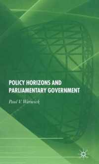 Policy Horizons and Parliamentary Government