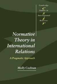 Normative Theory in International Relations