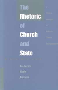 The Rhetoric of Church and State