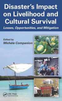 Disaster's Impact on Livelihood and Cultural Survival