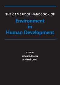 The Cambridge Handbook of Environment in Human Development