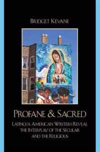 Profane & Sacred