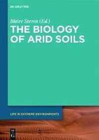 The Biology of Arid Soils