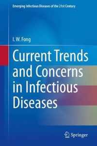 Current Trends and Concerns in Infectious Diseases