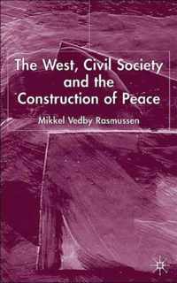 The West, Civil Society and the Construction of Peace