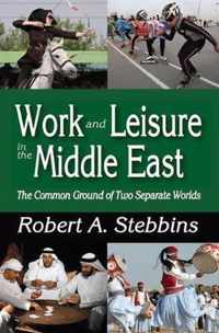 Work and Leisure in the Middle East