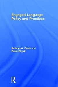 Engaged Language Policy and Practices