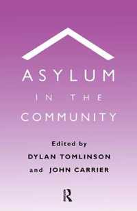 Asylum in the Community