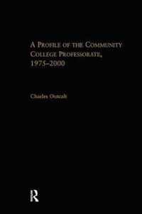 A Profile of the Community College Professorate, 1975-2000