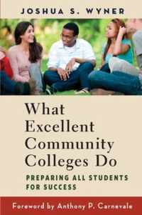 What Excellent Community Colleges Do