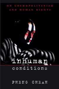 Inhuman Conditions