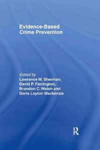 Evidence-Based Crime Prevention