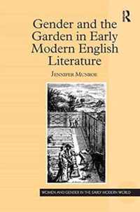 Gender and the Garden in Early Modern English Literature