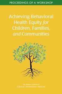Achieving Behavioral Health Equity for Children, Families, and Communities