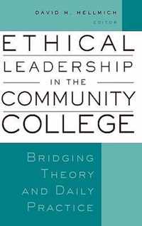 Ethical Leadership in the Community College