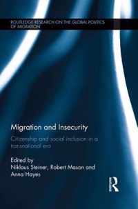 Migration and Insecurity