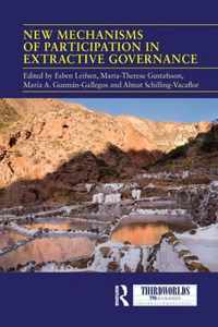 New Mechanisms of Participation in Extractive Governance