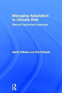 Managing Adaptation to Climate Risk