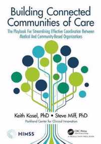 Building Connected Communities of Care