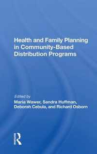 Health And Family Planning In Community-based Distribution Projects