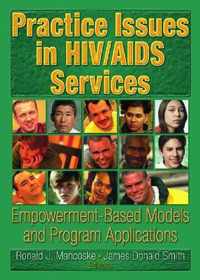 Practice Issues in HIV/AIDS Services