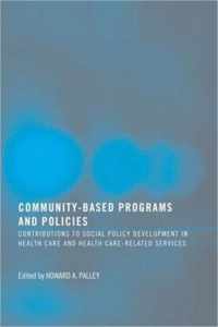 Community-Based Programs and Policies