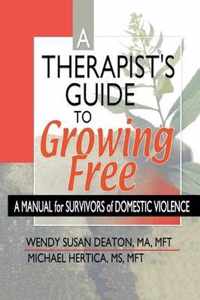 A Therapist's Guide to Growing Free