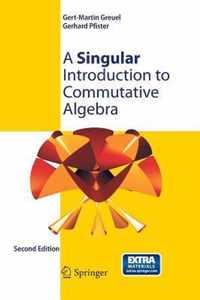 A Singular Introduction to Commutative Algebra