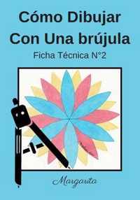 Como Dibujar Con Una Brujula Ficha Tecnica N Degrees2 Margarita